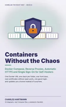 Containers Without the Chaos