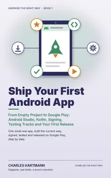 Ship Your First Android App